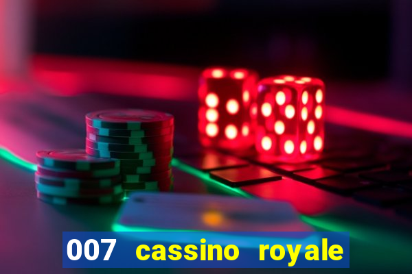 007 cassino royale download dublado 4shared